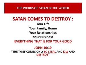 Satan can attack but he can only take the soul if you give it to him.